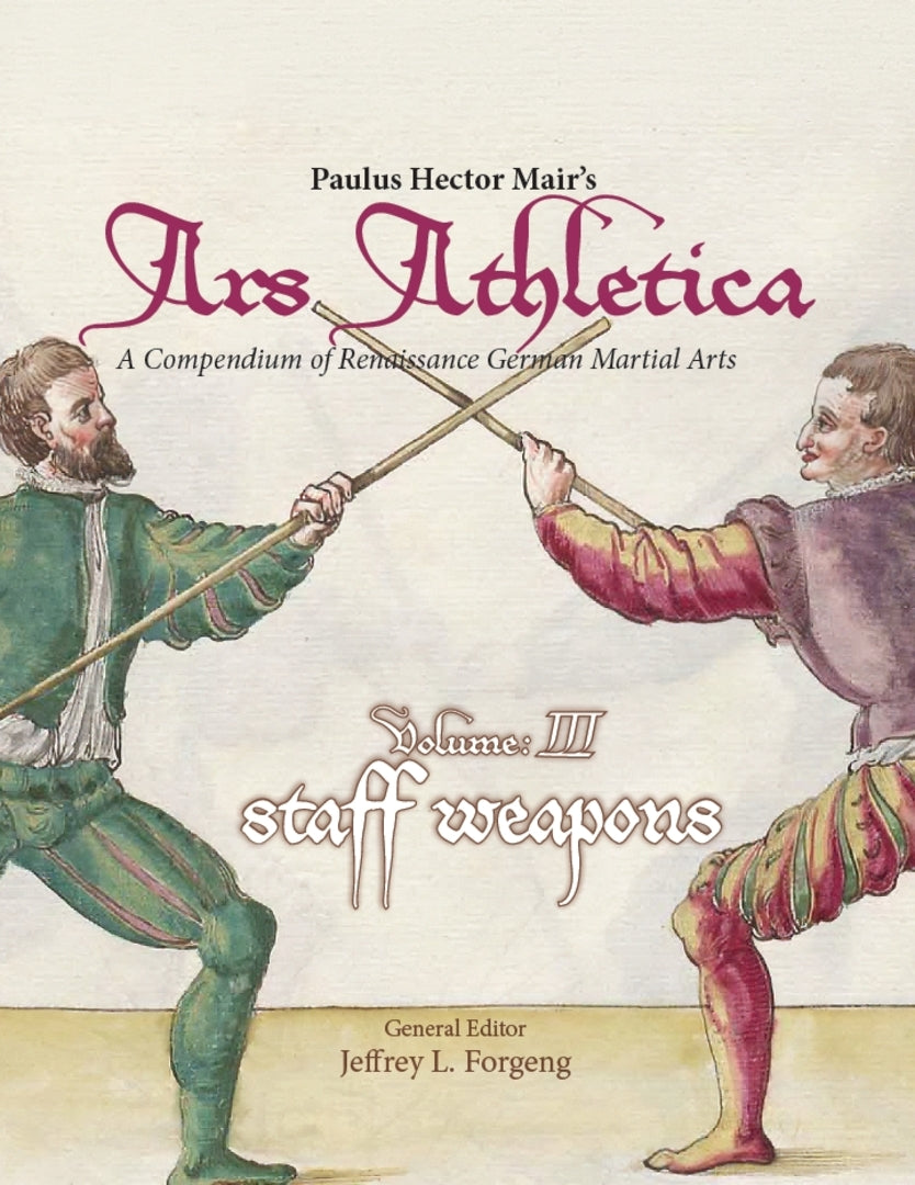 Cover image for Paulus Hector Mair's Ars Athletica Volume 3 ISBN 9781937439774